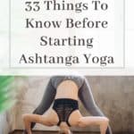 33 Things To Know Before Starting Ashtanga Yoga (Beginners Guide ...