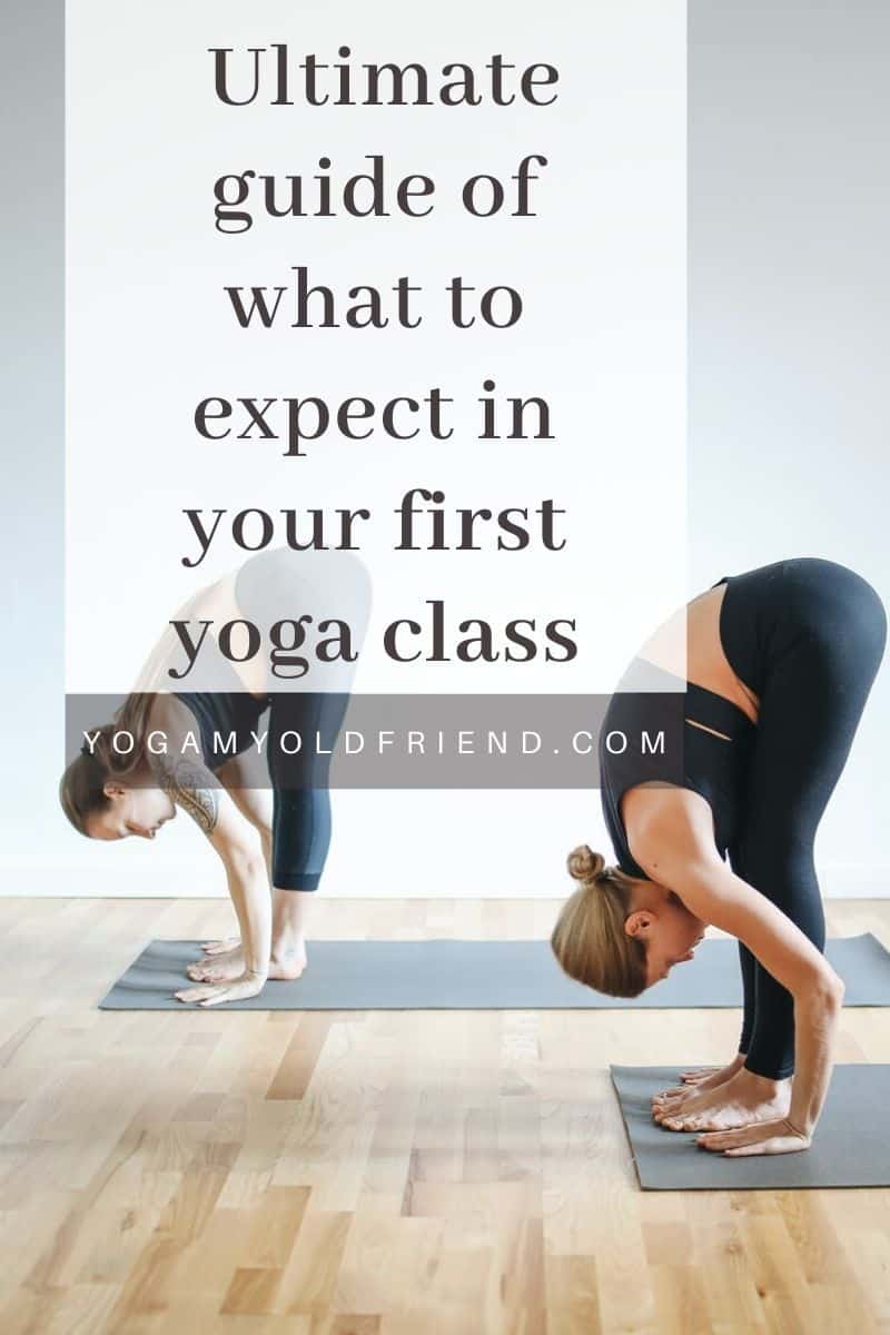 The Ultimate Guide Of What To Expect In Your First Yoga Class – Yoga My